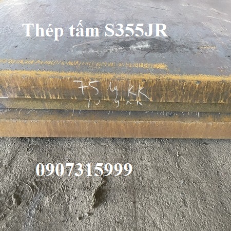 Báo giá thép tấm S355JR 75mm/ly/li   Báo giá thép tấm S355JR 75mm/ly/li