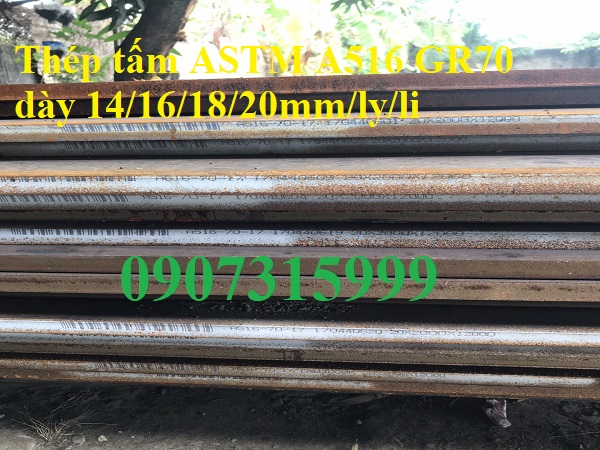 Thép tấm ASTM A516 GR70 dày 14/16/18/20mm/ly/li Nhật Bản, Trung Quốc  Thép tấm ASTM A516 GR70 dày 14/16/18/20mm/ly/li Nhật Bản, Trung Quốc