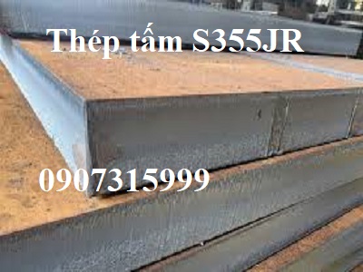 Báo giá thép tấm S355JR 95mm/ly/li   Báo giá thép tấm S355JR 95mm/ly/li